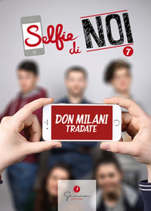 Selfie di noi - Vol. 7 - Librerie.coop Selfie di noi - Vol. 7 - Librerie.coop