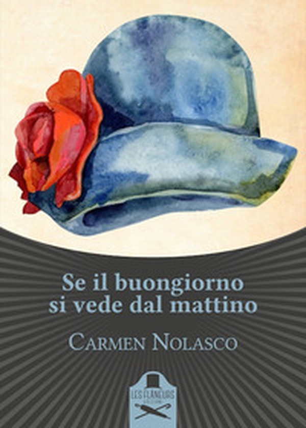 Se il buongiorno si vede dal mattino - Librerie.coop Se il buongiorno si vede dal mattino - Librerie.coop