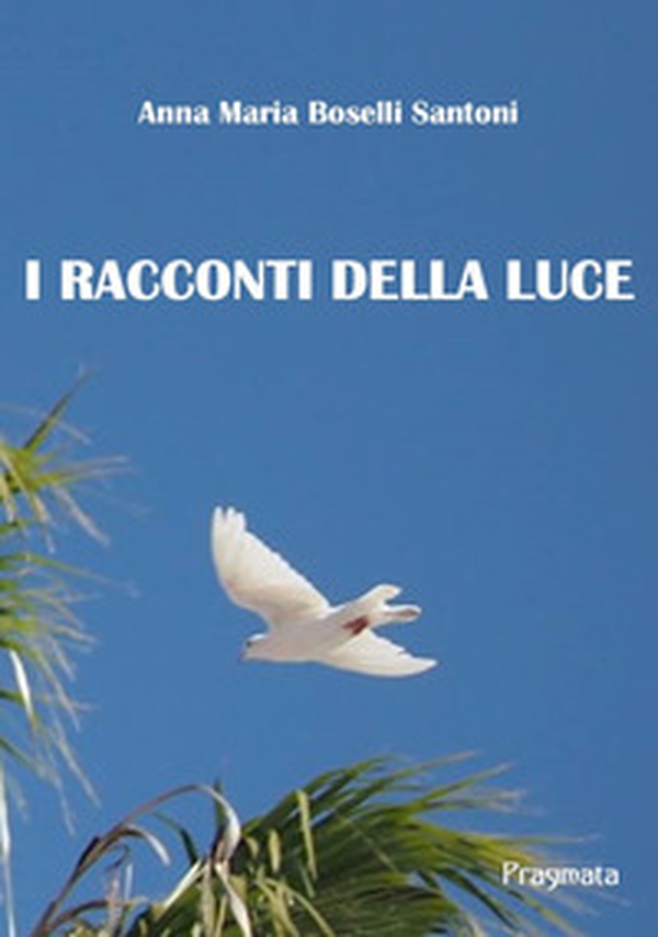 I racconti della luce - Librerie.coop I racconti della luce - Librerie.coop