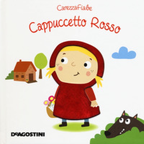Cappuccetto rosso - Librerie.coop Cappuccetto rosso - Librerie.coop
