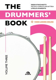 The drummers's book. Metodo completo per batterie - Librerie.coop