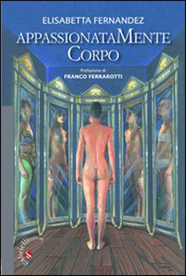 Appassionatamente corpo - Librerie.coop Appassionatamente corpo - Librerie.coop