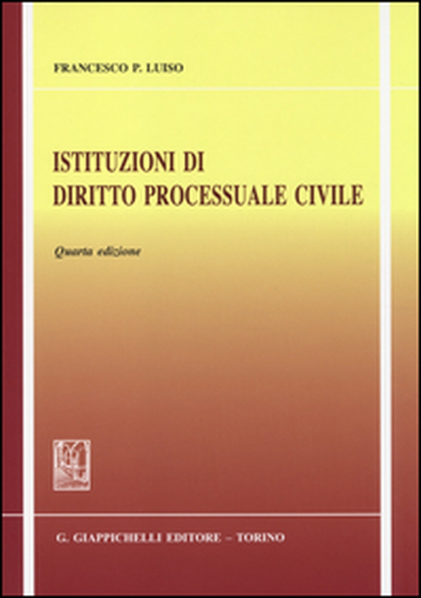 Istituzioni di diritto processuale civile - Librerie.coop Istituzioni di diritto processuale civile - Librerie.coop