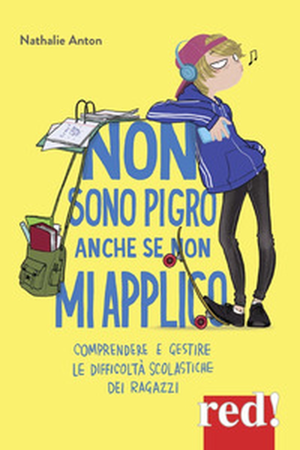 Non sono pigro anche se non mi applico. Comprendere e gestire le difficoltà scolastiche dei ragazzi - Librerie.coop Non sono pigro anche se non mi applico. Comprendere e gestire le difficoltà scolastiche dei ragazzi - Librerie.coop