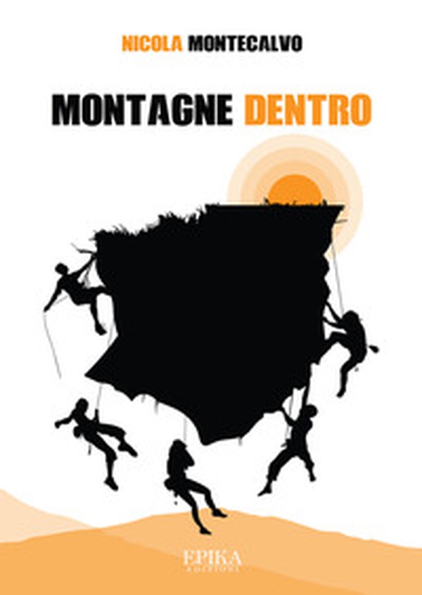 Montagne dentro - Librerie.coop Montagne dentro - Librerie.coop