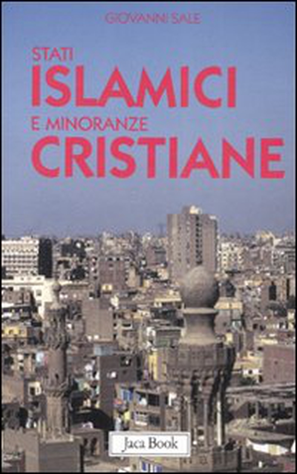 Stati islamici e minoranze cristiane - Librerie.coop Stati islamici e minoranze cristiane - Librerie.coop