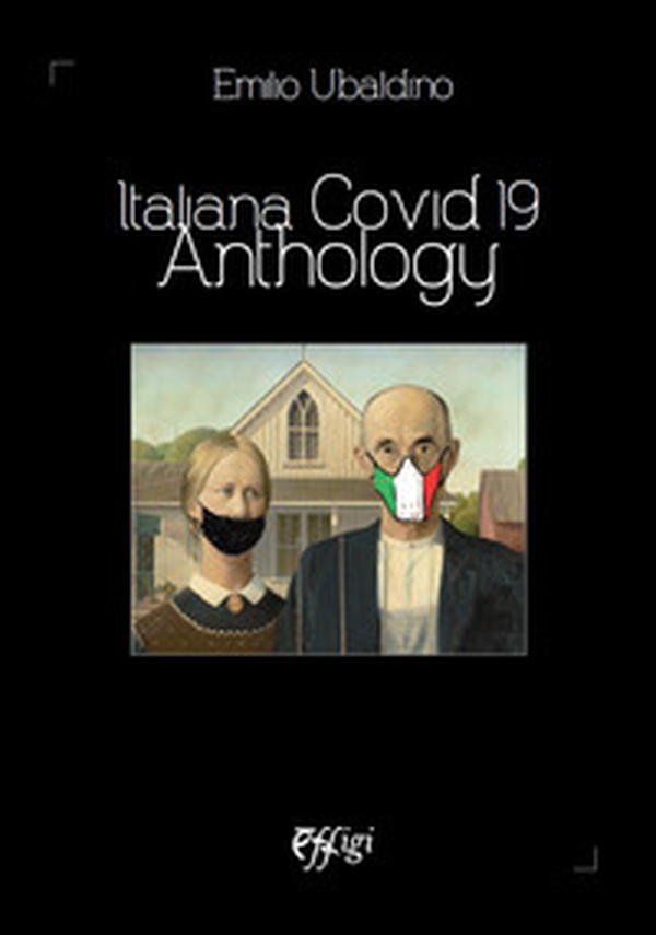Italiana covid 19 anthology - Librerie.coop Italiana covid 19 anthology - Librerie.coop