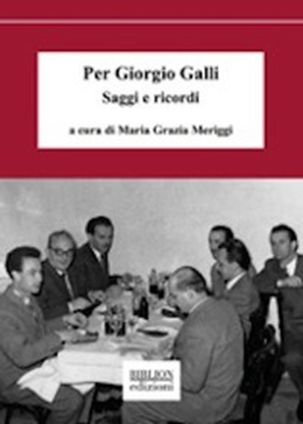 Per Giorgio Galli. Saggi e ricordi - Librerie.coop Per Giorgio Galli. Saggi e ricordi - Librerie.coop
