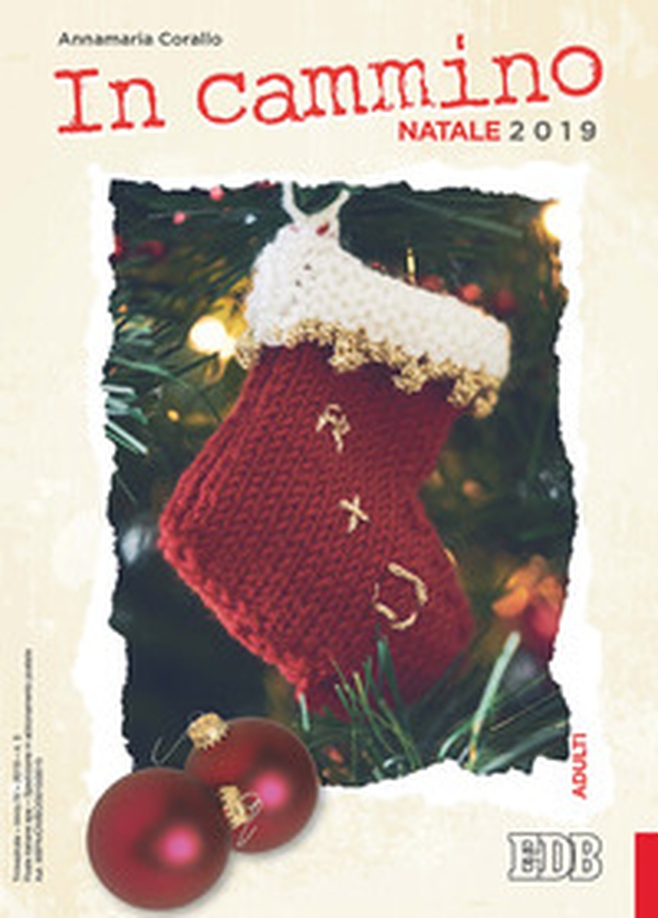 In cammino. Adulti. Natale 2019 - Librerie.coop In cammino. Adulti. Natale 2019 - Librerie.coop