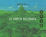 La foresta millenaria - Librerie.coop