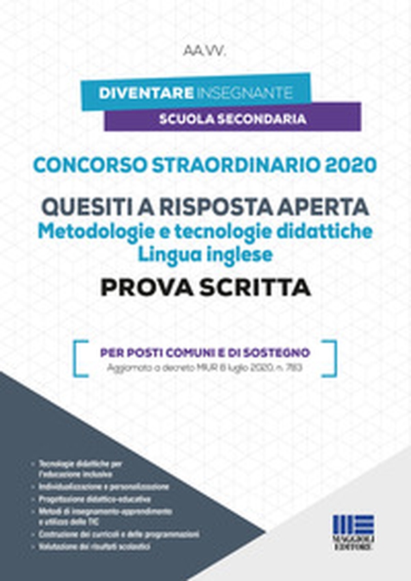 Concorso straordinario 2020. Quesiti a risposta aperta. Metodologie e tecnologie didattiche. Lingua inglese. Prova scritta. Per posti comuni e di sostegno - Librerie.coop Concorso straordinario 2020. Quesiti a risposta aperta. Metodologie e tecnologie didattiche. Lingua inglese. Prova scritta. Per posti comuni e di sostegno - Librerie.coop