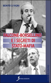 Falcone-Borsellino e i segreti di Stato-mafia - Librerie.coop