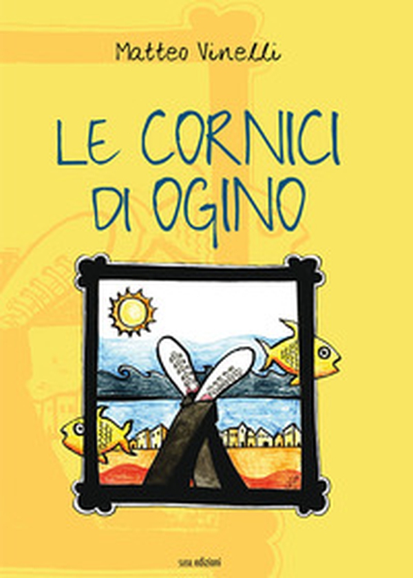 Le cornici di Ogino - Librerie.coop Le cornici di Ogino - Librerie.coop