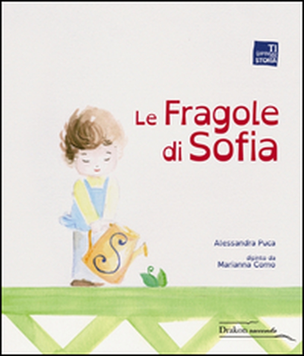 Le fragole di Sofia - Librerie.coop Le fragole di Sofia - Librerie.coop