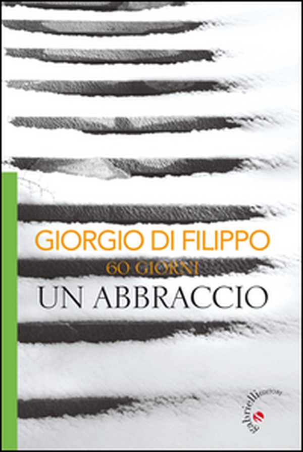 60 giorni un abbraccio - Librerie.coop 60 giorni un abbraccio - Librerie.coop
