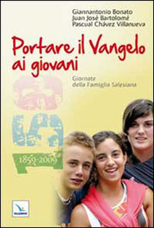 Portare il Vangelo ai giovani. Giornate della Famiglia Salesiana 2010 - Librerie.coop Portare il Vangelo ai giovani. Giornate della Famiglia Salesiana 2010 - Librerie.coop