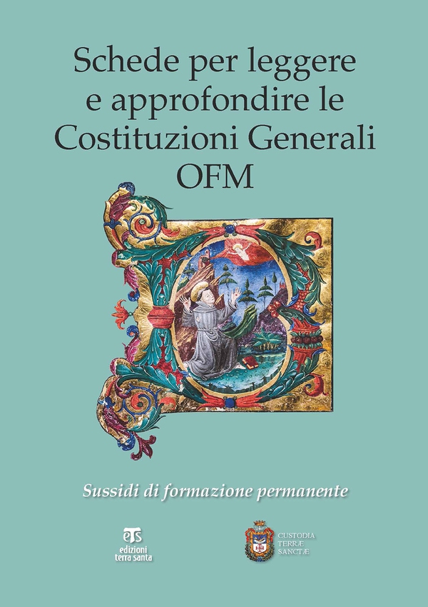 Schede per leggere e approfondire le Costituzioni Generali OFM - Librerie.coop Schede per leggere e approfondire le Costituzioni Generali OFM - Librerie.coop
