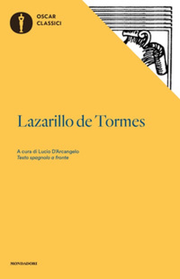Lazarillo de Tormes. Testo spagnolo a fronte - Librerie.coop Lazarillo de Tormes. Testo spagnolo a fronte - Librerie.coop