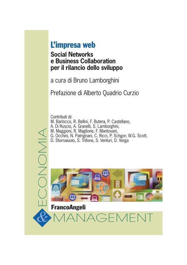 L'impresa web. Social Networks e Business Collaboration per il rilancio dello sviluppo - Librerie.coop L'impresa web. Social Networks e Business Collaboration per il rilancio dello sviluppo - Librerie.coop