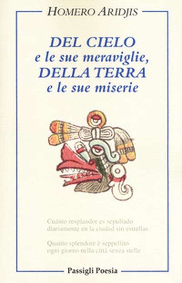 Del cielo e le sue meraviglie, della terra e le sue miserie - Librerie.coop Del cielo e le sue meraviglie, della terra e le sue miserie - Librerie.coop