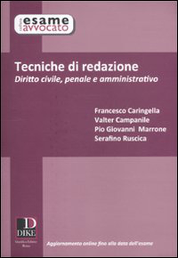 Tecniche di redazione. Diritto civile, penale e amministrtivo - Librerie.coop Tecniche di redazione. Diritto civile, penale e amministrtivo - Librerie.coop