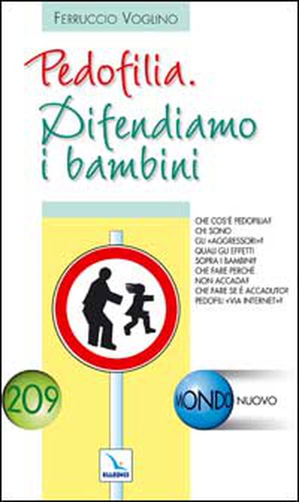 Pedofilia. Difendiamo i bambini - Librerie.coop Pedofilia. Difendiamo i bambini - Librerie.coop