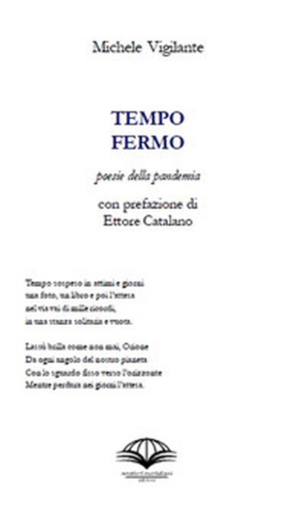 Tempo fermo. Poesie della pandemia - Librerie.coop Tempo fermo. Poesie della pandemia - Librerie.coop