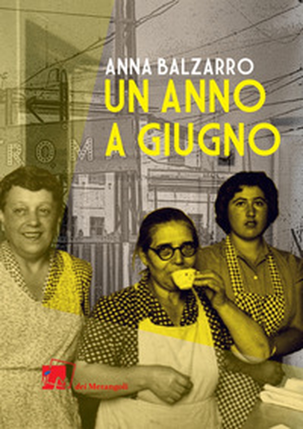 Un anno a giugno - Librerie.coop Un anno a giugno - Librerie.coop