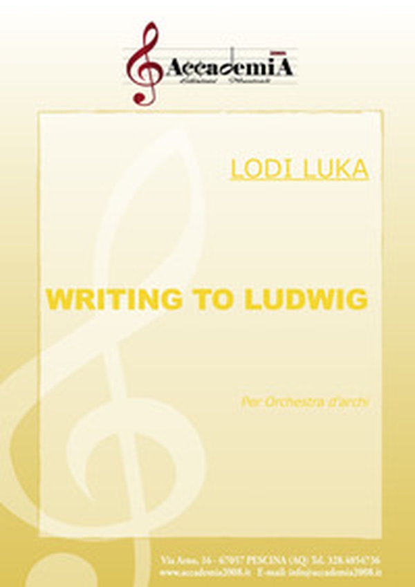 Writing to Ludwig. Per orchestra d'archi - Librerie.coop Writing to Ludwig. Per orchestra d'archi - Librerie.coop