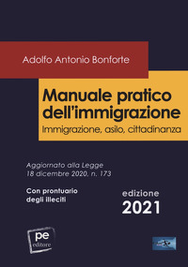 Manuale pratico dell'immigrazione. Immigrazione, asilo, cittadinanza - Librerie.coop Manuale pratico dell'immigrazione. Immigrazione, asilo, cittadinanza - Librerie.coop