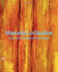 Marcello Lo Giudice Sun and oceans paintings - Librerie.coop