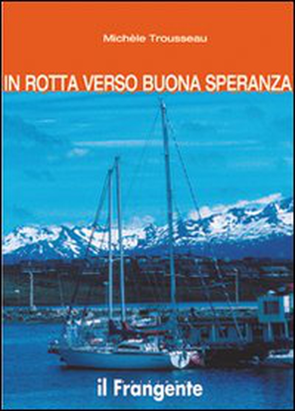In rotta verso Buona Speranza - Librerie.coop In rotta verso Buona Speranza - Librerie.coop