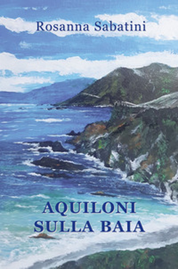 Aquiloni sulla baia - Librerie.coop Aquiloni sulla baia - Librerie.coop