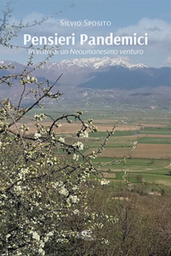 Pensieri pandemici in vista di un neoumanesimo venturo - Librerie.coop Pensieri pandemici in vista di un neoumanesimo venturo - Librerie.coop