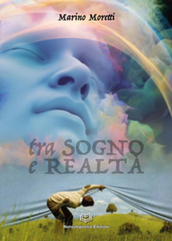 Tra sogno e realtà - Librerie.coop Tra sogno e realtà - Librerie.coop