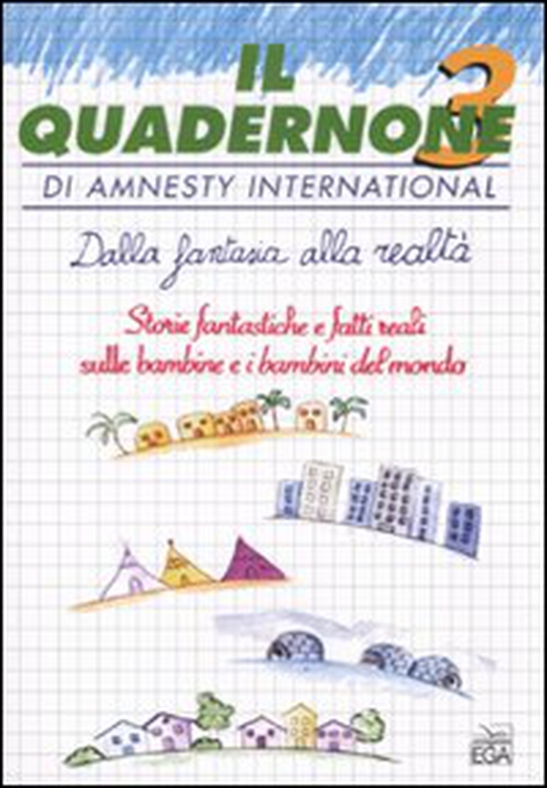 Il quadernone di Amnesty International - Librerie.coop Il quadernone di Amnesty International - Librerie.coop