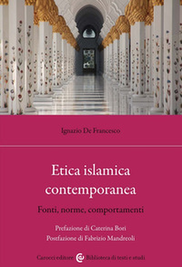 Etica islamica contemporanea. Fonti, norme, comportamenti - Librerie.coop Etica islamica contemporanea. Fonti, norme, comportamenti - Librerie.coop