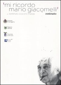 Mi ricordo Mario Giacomelli. DVD - Librerie.coop