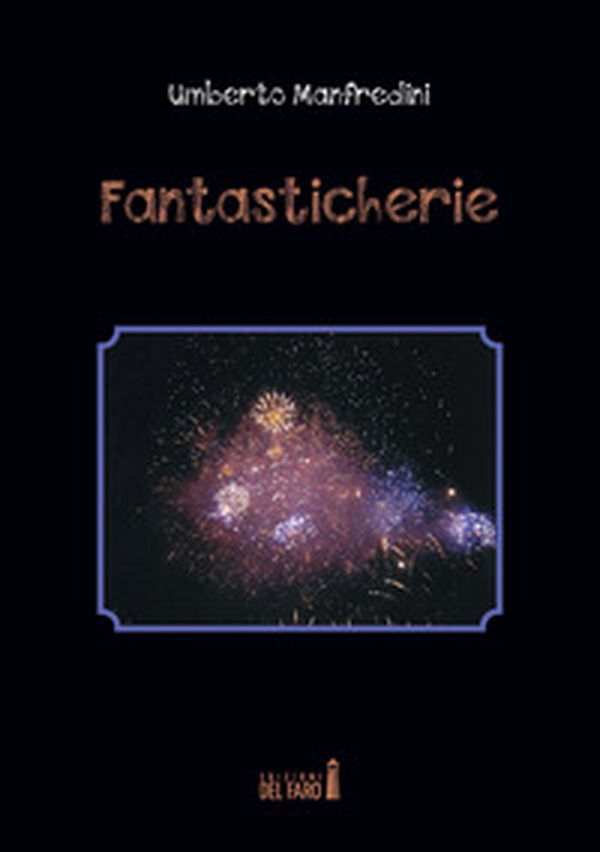 Fantasticherie - Librerie.coop Fantasticherie - Librerie.coop