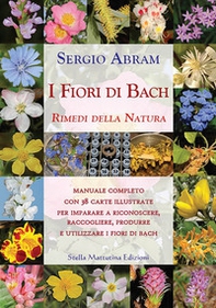 I fiori di Bach. Rimedi della natura - Librerie.coop