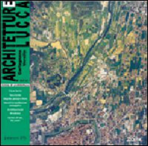 Architetture Lucca (2007) voll. 6-7: Il fiume Serchio - Librerie.coop Architetture Lucca (2007) voll. 6-7: Il fiume Serchio - Librerie.coop