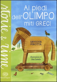 Ai piedi dell'Olimpo. Miti greci - Librerie.coop