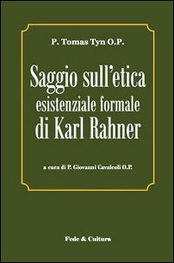 Saggio sull'etica esistenziale formale di Karl Rahner. Testo latino a fronte - Librerie.coop Saggio sull'etica esistenziale formale di Karl Rahner. Testo latino a fronte - Librerie.coop