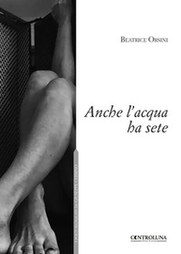 Anche l'acqua ha sete - Librerie.coop Anche l'acqua ha sete - Librerie.coop