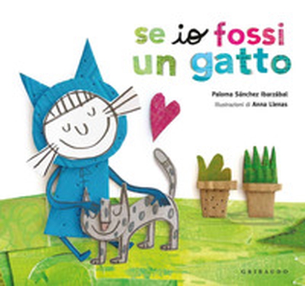 Se io fossi un gatto - Librerie.coop Se io fossi un gatto - Librerie.coop