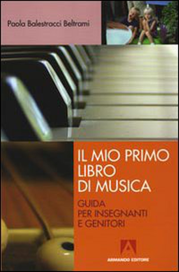 Il mio primo libro di musica. Guida per insegnanti e genitori - Librerie.coop Il mio primo libro di musica. Guida per insegnanti e genitori - Librerie.coop
