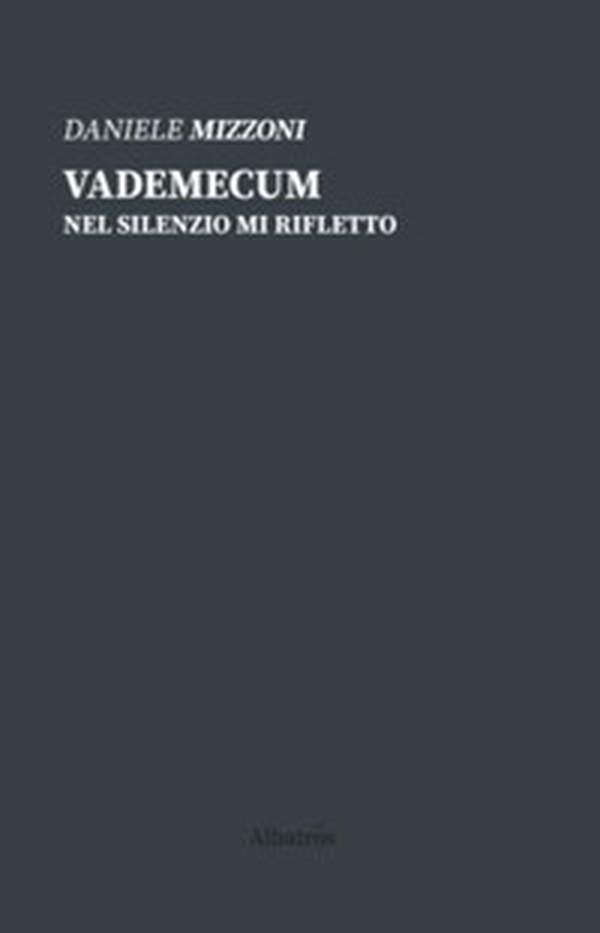Vademecum. Nel silenzio mi rifletto - Librerie.coop Vademecum. Nel silenzio mi rifletto - Librerie.coop