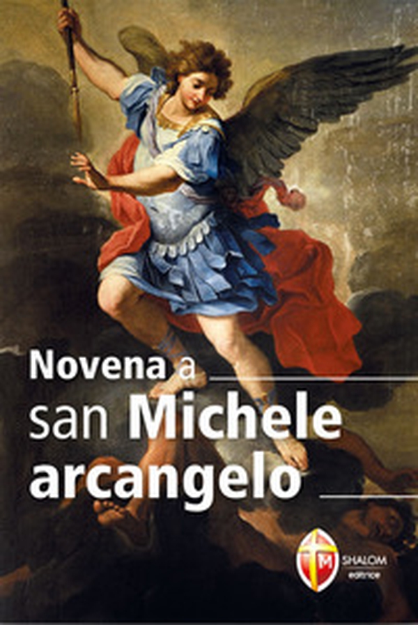 Novena a san Michele Arcangelo - Librerie.coop Novena a san Michele Arcangelo - Librerie.coop