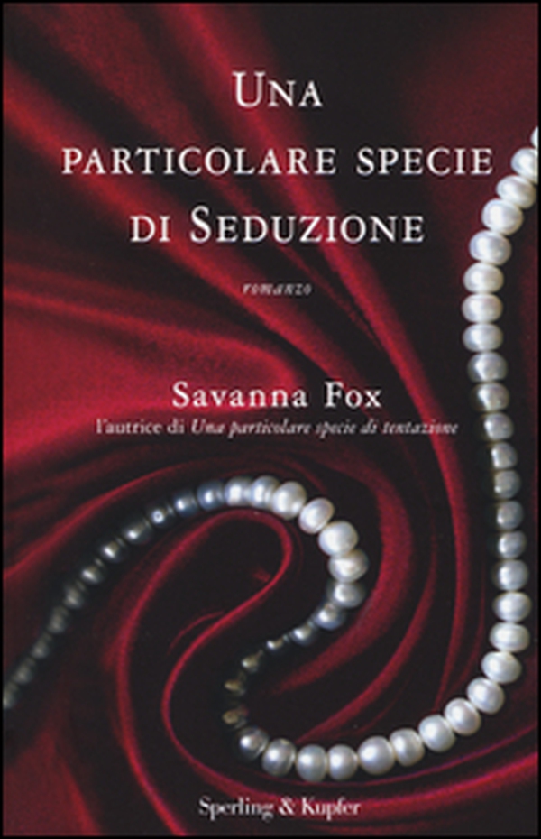 Una particolare specie di seduzione. The Girls Book Club - Librerie.coop Una particolare specie di seduzione. The Girls Book Club - Librerie.coop