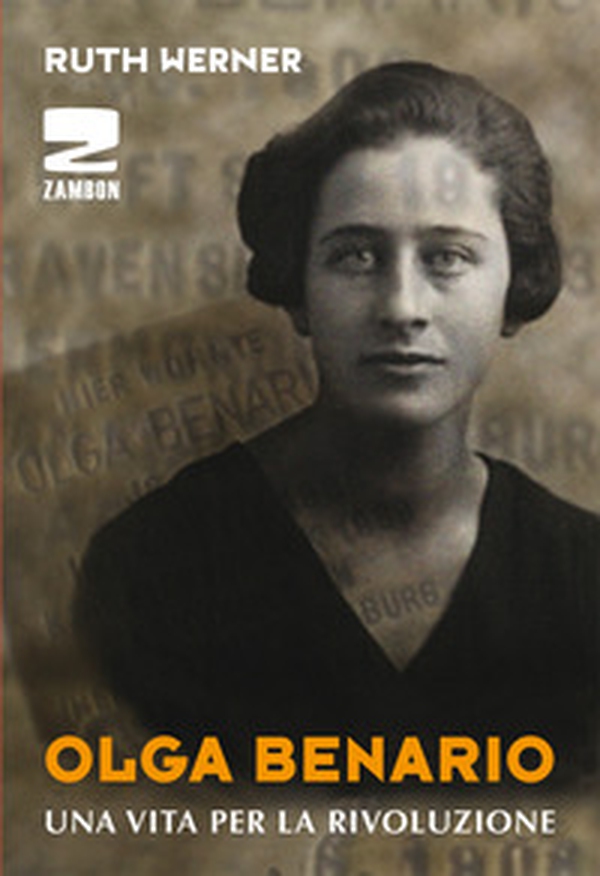 Olga Benario. Una vita per la rivoluzione - Librerie.coop Olga Benario. Una vita per la rivoluzione - Librerie.coop